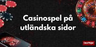 Utforska Utländska Casino Sidor - En Komplett Guide Utforska Utländska Casino Sidor - En Komplett Guide