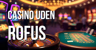 Optagelse i EU Casino Uden Rufus En Guide til Spillere